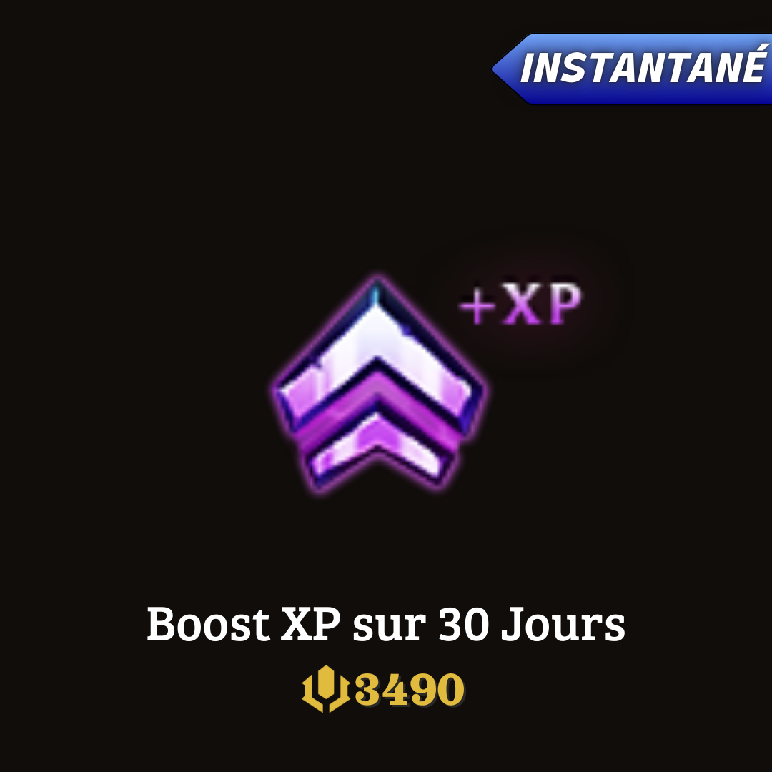 Boost XP sur 30 jours